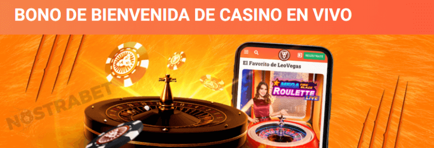 LeoVegas bono de bienvenida casino en vivo